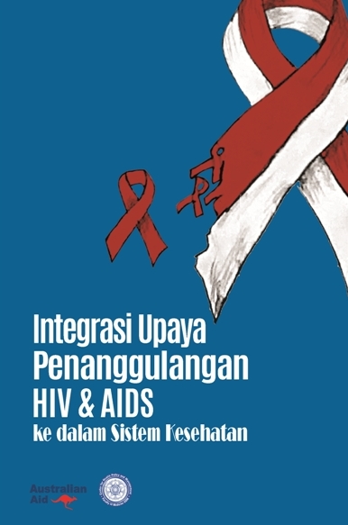 E-Book Cover - Integrasi Upaya Penanggulangan HIV&AIDS ke dalam Sistem Kesehatan